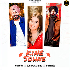 Kine Sohne by Urs Guri, Jugraj Sandhu, Dr. Shree