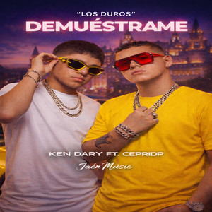 Demuestrame by Ken Dary, Cepridp