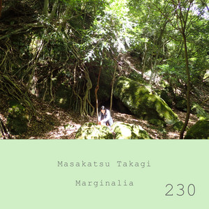 Marginalia #230 by Masakatsu Takagi