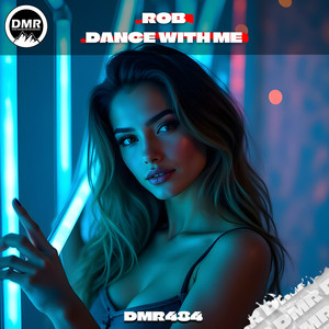 Dance With Me by ROB