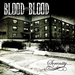 Serenity by Blood For Blood