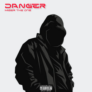 Miger The One - Danger
