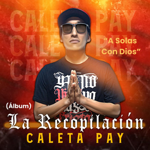 A Solas Con Dios by Caleta Pay, Path Molina, Merari Nolazco