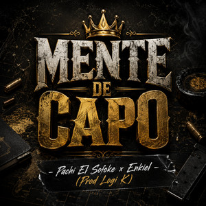 Mente De Capo (feat. Enkiell) by Pachi el Sofoke, Enkiell