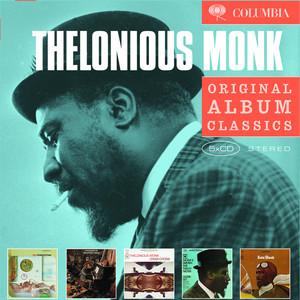 Original Album Classics - Compilation by Thelonious Monk | Spotify