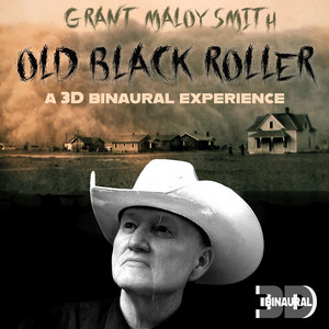 Old Black Roller - 3D Binaural