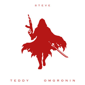 STEVE by omgronin, Teddy