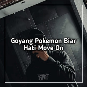 Risky YETE - Goyang Pokemon Biar Hati Move On