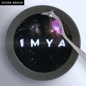 IMYA by OIGEN BRAIN
