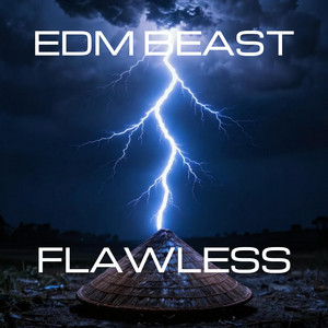 Flawless by EDM BEAST