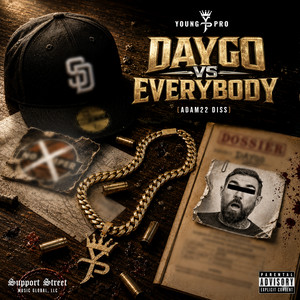 Daygo Vs. Everybody by Young Pro