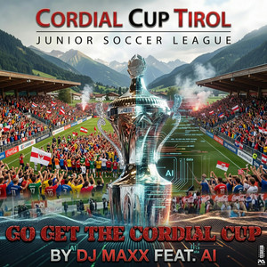 Go Get The Cordial Cup by DJ Maxx