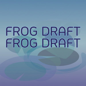 Frog Draft by Dante Reiss