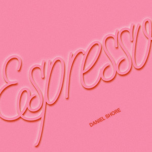 Espresso by Daniel Shore