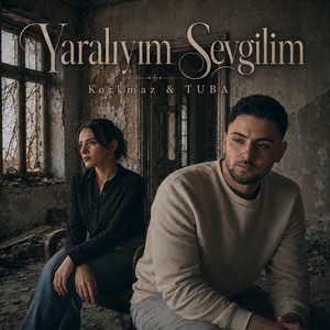 Yaralıyım Sevgilim by TUBA, Korkmaz