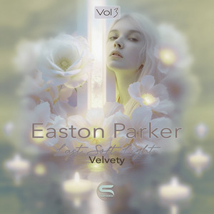 Last Soft Light - Velvety by Easton Parker