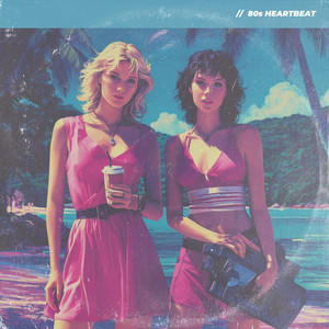 Last Summer by 80s HeartBeat