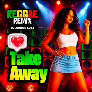 Melô de TakeAwey - Reggae Remix by Dj Junior Lutz