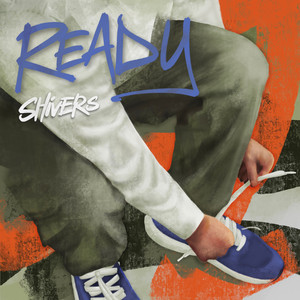 Ready by Shivers