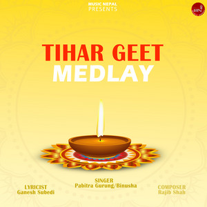 Pabitra Gurung & Binusha - Tihar Geet Medlay