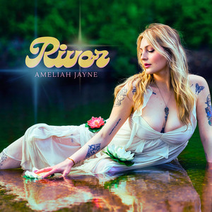 River by Ameliah Jayne
