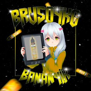 bruso4ko banan4ik by killxve