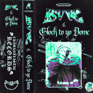 Glock to Yo Dome by ISVVC