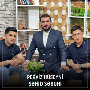 Perviz Hüseyni - Şəhid Səbuhi