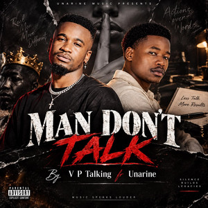 Man Dont Talk by VP Talking, Una Rine, JexBeats