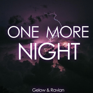 One More Night by Gelow, Ravian