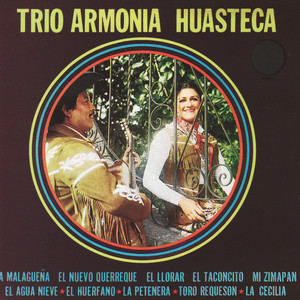 Trio Armonia Huasteca - La Petenera