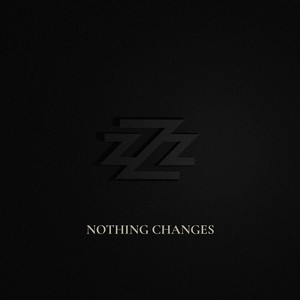Nothing Changes by SwizZz