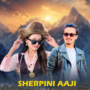 Arpan Theeng Lama - Sherpini Aaji