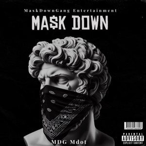 MA$kDOWN MixTape — MDG Mdot
