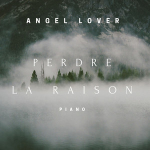 Angel Lover - Perdre la raison (Version Instrumental)