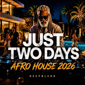 Just Two Days by DeepBlend