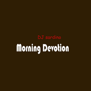 DJ Sardino - Morning Devotion