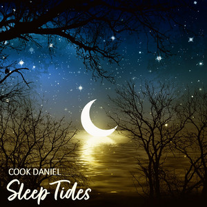 Sleep Tides by Cook Daniel