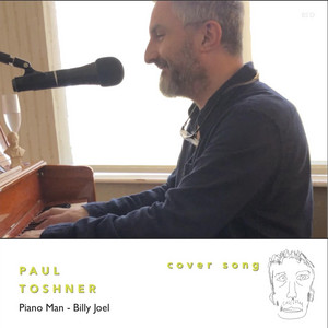 Paul Toshner - Piano Man