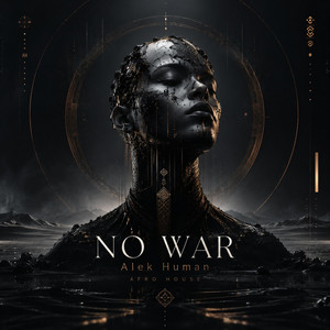 NO WAR by Alek Human