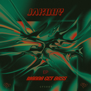Wanna Get Bass by Jakoby
