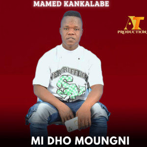 MI DHO MOUNGNI by Mamed kankalabé