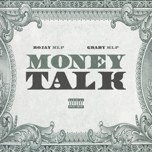 Money Talk by Rojay MLP, GBaby MLP
