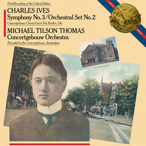Ives: Symphony No. 3, 