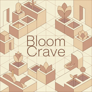 Bloom Crave by The Blue Origin