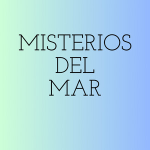 Misterios del mar by CHARPI MC
