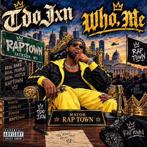 Who, Me by Tdo Jxn