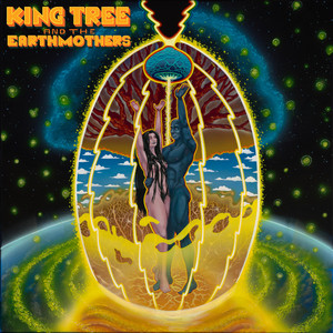 Anything by King Tree & the Earthmothers