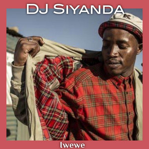 Lwewe by Dj siyanda