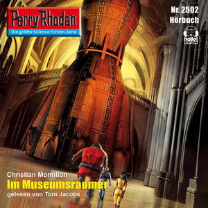 Im Museumsraumer [Perry Rhodan - Erstauflage 2502 (Ungekürzt)]